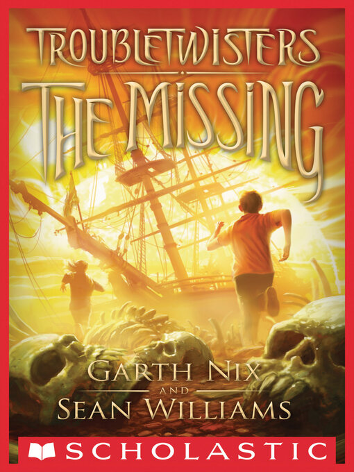Title details for The Missing by Garth Nix - Wait list